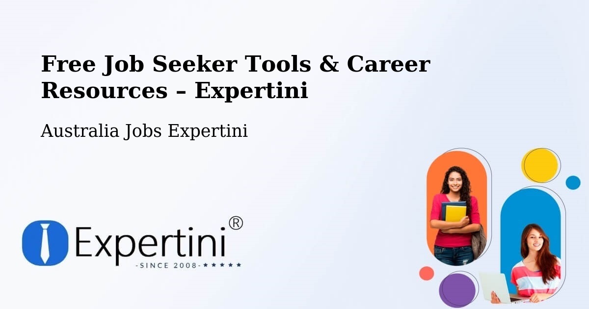 Free Job Seeker Tools & Career Resources – Albert Park - Albert Park, Australia Jobs Expertini