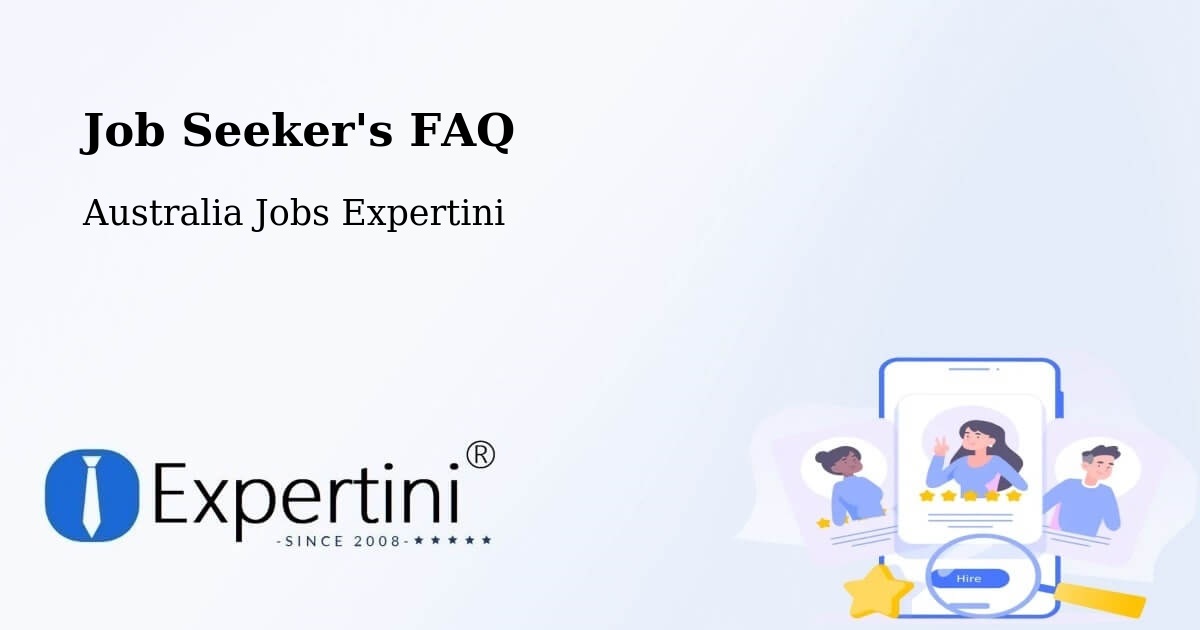 Job Seeker FAQ – Albert Park - Australia Jobs Expertini